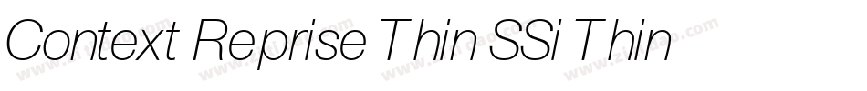 Context Reprise Thin SSi Thin Italic字体转换